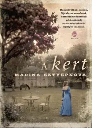 A kert - Marina Sztyepnova