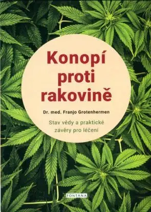 Konopí proti rakovině - Franjo Grotenhermen