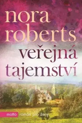 Veřejná tajemství - Nora Roberts