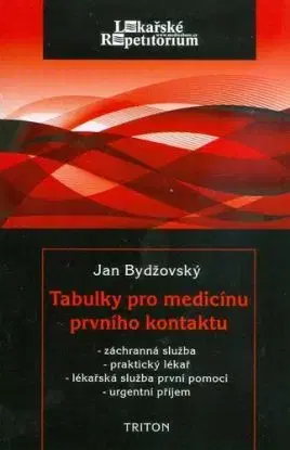 Tabulky pro medicínu prvního kontaktu - Jan Bydžovský