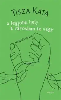 A legjobb hely a városban te vagy - Kata Tisza