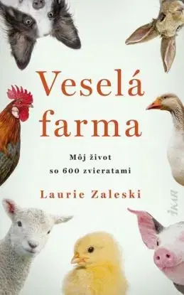 Veselá farma - Laurie Zaleski