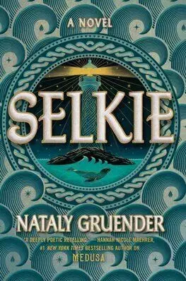 Selkie - Nataly Gruender