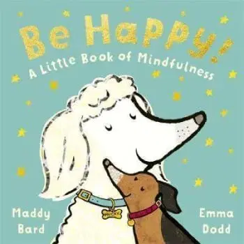Be Happy! - Maddy Bard, Madeline Bard