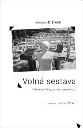 Volná sestava - Břetislav Ditrych