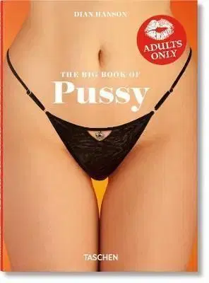 The Big Book of Pussy - Hanson Dian