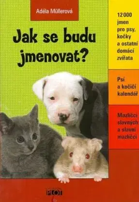 Jak se budu jmenovat? - Adéla Müllerová