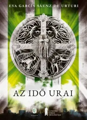 Az idő urai - Eva García Sáenz de Urturi