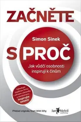 Začněte s PROČ - Simon Sinek