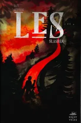 Les (slasher) - Jan Hlubek