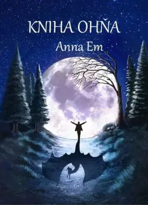 Kniha Ohňa - Anna Em