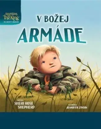 V Božej armáde - Shepherd Sheri Rose