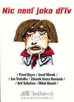 Nic není jako dřív - Pavel Brycz