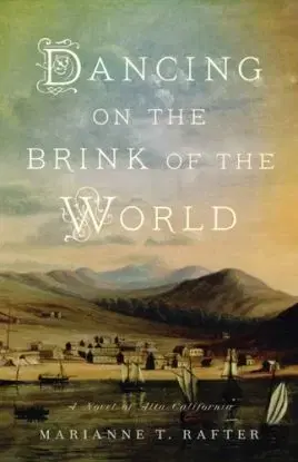 Dancing on the Brink of the World - Marianne T. Rafter