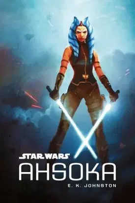 Star Wars - Ahsoka 2. vydání - E.K. Johnston