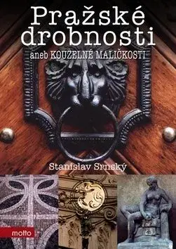 Pražské drobnosti - Pavel Srnský