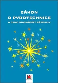 Zákon o pyrotechnice a jeho prováděcí předpisy