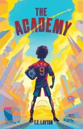 The Academy - T.Z. Layton