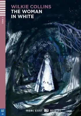 ELI - A - Young adult 3 - The Woman in White - readers + CD - Wilkie Collins