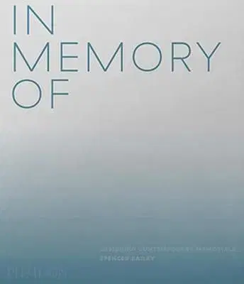 In Memory Of - Spencer Bailey