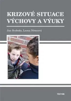 Krizové situace výchovy a výuky - Jan Svoboda
