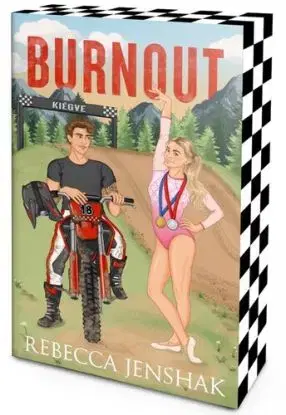 Burnout – Kiégve (Éldekorált kiadás) - Rebecca Jenshak
