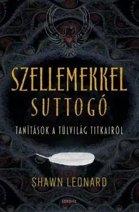 Szellemekkel suttogó - Shawn Leonard