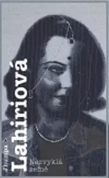 Nezvyklá země - Jhumpa Lahiri