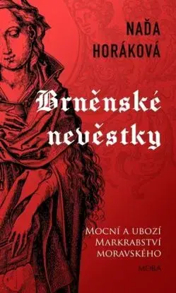 Brněnské nevěstky, 4. vydání - Naďa Horáková
