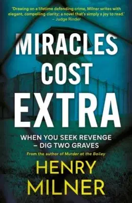 Miracles Cost Extra - Henry Milner