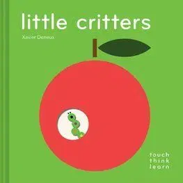 TouchThinkLearn - Little Critters - Xavier Deneux