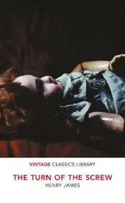 The Turn of the Screw and Other Stories - Henry James
