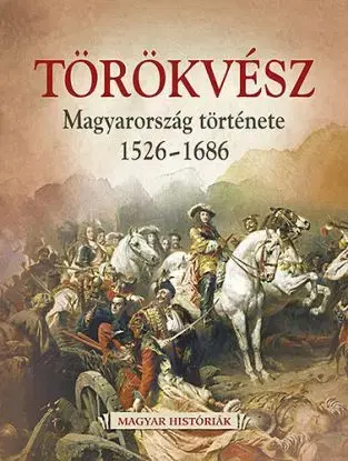 Törökvész - Csaba Hertelendy