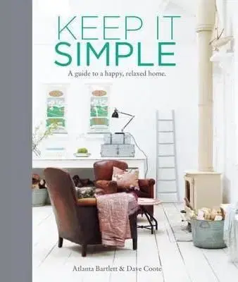 Keep It Simple - Dave Coote, Atlanta Bartlett