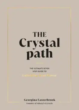 The Crystal Path - Georgina Easterbrook
