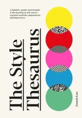 The Style Thesaurus - Hannah Kaner