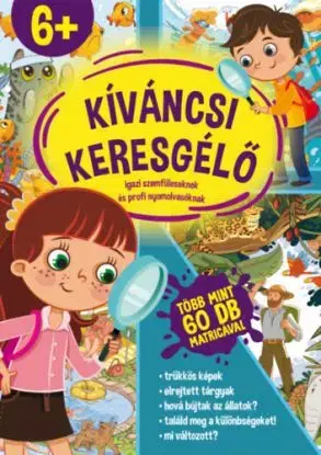 Kíváncsi keresgélő - Igazi szemfüleseknek és profi nyomolvasóknak