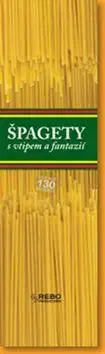 SPAGETY S VTIPEM A FANTAZII