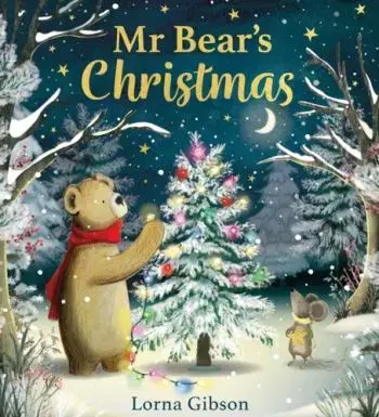 Mr Bear's Christmas - Lorna Gibson