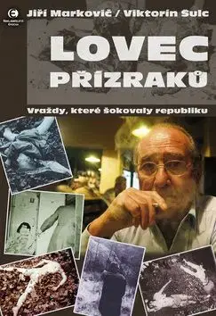Lovec přízraků - Jiří Markovič