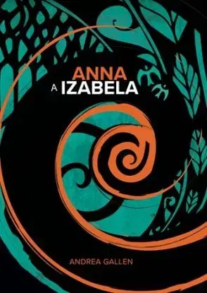 Anna a Izabela - Andrea Gallen
