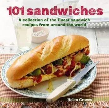 101 Sandwiches - Helen Graves