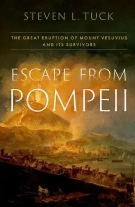 Escape from Pompeii - Steven L. Tuck