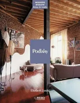 Podlahy - moderní bydlení - Élisabeth Livolsi