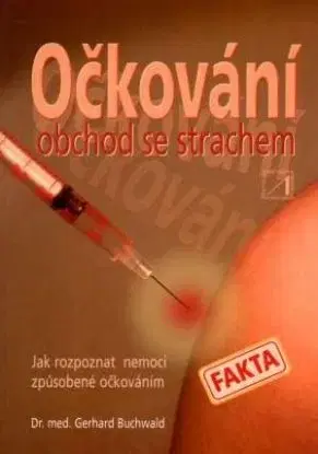 Očkování - obchod se strachem