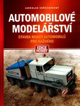Automobilové modelářství - Jaroslav Vořechovský