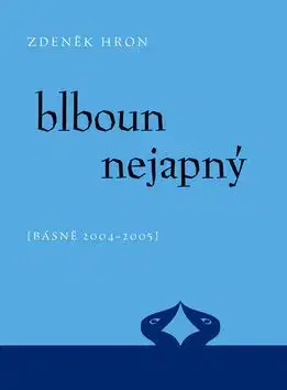 Blboun nejapný - Zdeněk Hron