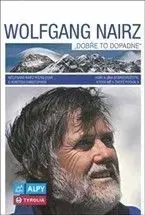 Wolfgang Nairz Dobře to dopadne - Wolfgang Nairz