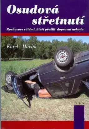 Osudová střetnutí - Karel Havlík