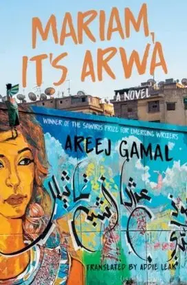 Mariam, It's Arwa - Areej Gamal
